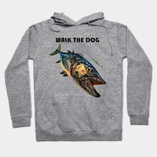 Walk the dog Hoodie